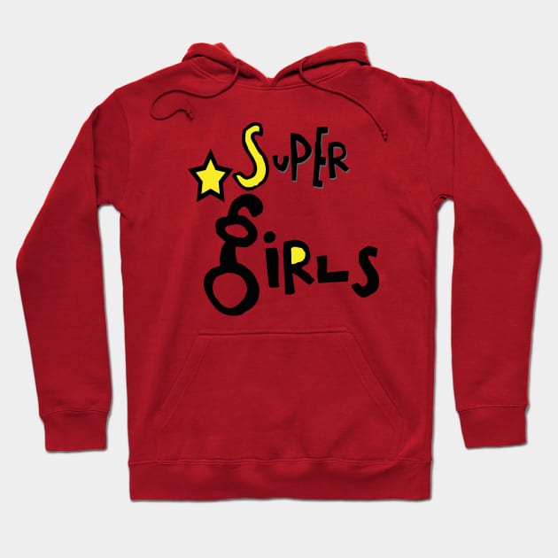 Super Girls - Family Couples - Octerson Hoodie by octerson